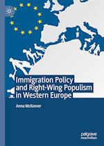 Immigration Policy and Right-Wing Populism in Western Europe