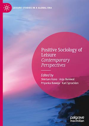 Positive Sociology of Leisure