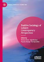Positive Sociology of Leisure