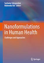 Nanoformulations in Human Health