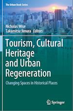 Tourism, Cultural Heritage and Urban Regeneration