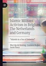Islamic Militant Activism in Belgium, The Netherlands and Germany