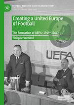 Creating a United Europe of Football