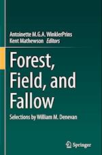 Forest, Field, and Fallow