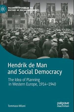 Hendrik de Man and Social Democracy