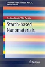 Starch-Based Nanomaterials