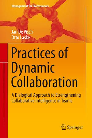 Practices of Dynamic Collaboration