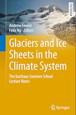 Glaciers and Ice Sheets in the Climate System