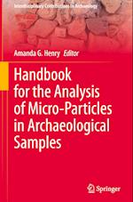 Handbook for the Analysis of Micro-Particles in Archaeological Samples