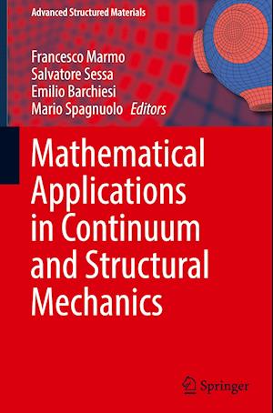 Mathematical Applications in Continuum and Structural Mechanics