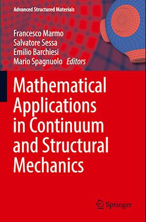 Mathematical Applications in Continuum and Structural Mechanics