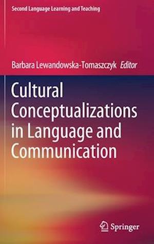 Cultural Conceptualizations in Language and Communication