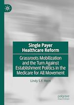 Single Payer Healthcare Reform