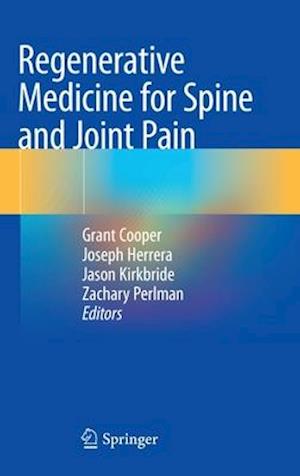 Regenerative Medicine for Spine and Joint Pain