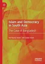 Islam and Democracy in South Asia