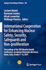 International Cooperation for Enhancing Nuclear Safety, Security, Safeguards and Non-proliferation