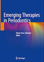 Emerging Therapies in Periodontics