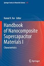 Handbook of Nanocomposite Supercapacitor Materials I