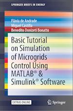 Basic Tutorial on Simulation of Microgrids Control Using MATLAB (R) & Simulink (R) Software