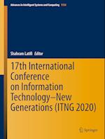 17th International Conference on Information Technology–New Generations (ITNG 2020)