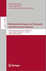 Mathematical Aspects of Computer and Information Sciences