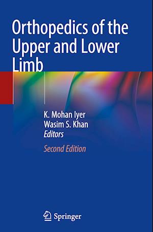 Orthopedics of the Upper and Lower Limb