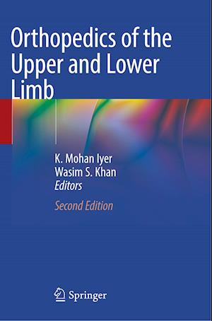 Orthopedics of the Upper and Lower Limb