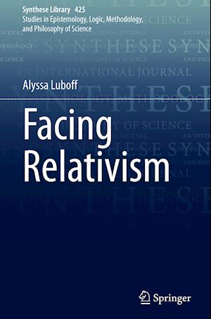 Facing Relativism