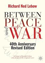 Between Peace and War