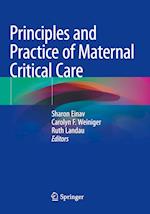 Principles and Practice of Maternal Critical Care