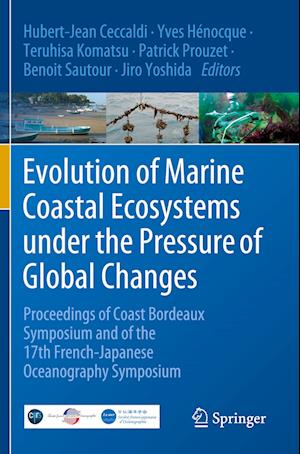 Evolution of Marine Coastal Ecosystems under the Pressure of Global Changes