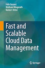 Fast and Scalable Cloud Data Management