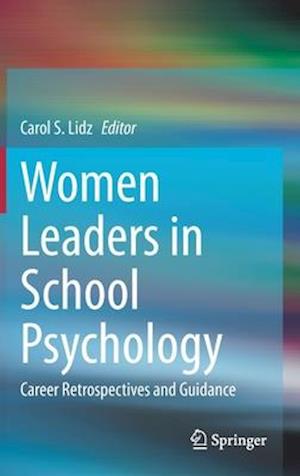Women Leaders in School Psychology