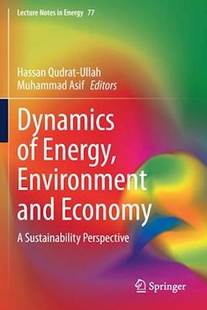 Dynamics of Energy, Environment and Economy