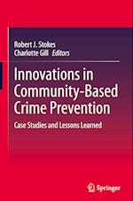 Innovations in Community-Based Crime Prevention