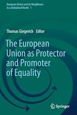 The European Union as Protector and Promoter of Equality