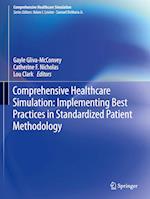 Comprehensive Healthcare Simulation: Implementing Best Practices in Standardized Patient Methodology