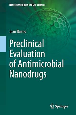 Preclinical Evaluation of Antimicrobial Nanodrugs