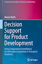 Decision Support for Product Development