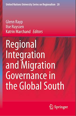 Regional Integration and Migration Governance in the Global South