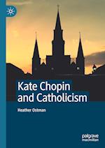 Kate Chopin and Catholicism