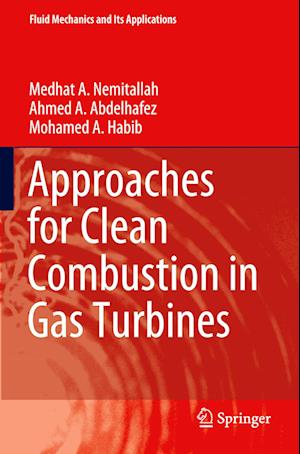 Approaches for Clean Combustion in Gas Turbines