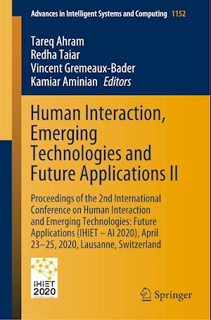 Human Interaction, Emerging Technologies and Future Applications II