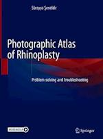 Photographic Atlas of Rhinoplasty