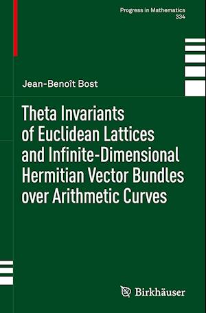 Theta Invariants of Euclidean Lattices and Infinite-Dimensional Hermitian Vector Bundles over Arithmetic Curves