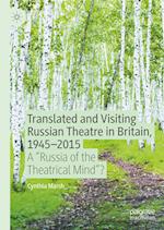Translated and Visiting Russian Theatre in Britain, 1945–2015