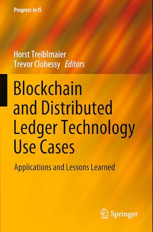 Blockchain and Distributed Ledger Technology Use Cases
