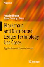 Blockchain and Distributed Ledger Technology Use Cases