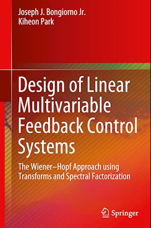 Design of Linear Multivariable Feedback Control Systems