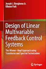 Design of Linear Multivariable Feedback Control Systems